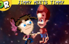 Jimmy Timmy Powerhour (Re-Pixel)