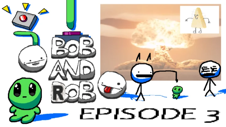 Bob And Rob Episode 3: Alien