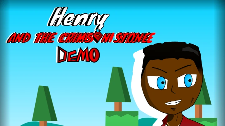 Henry and The Crimson Stone - The Demo