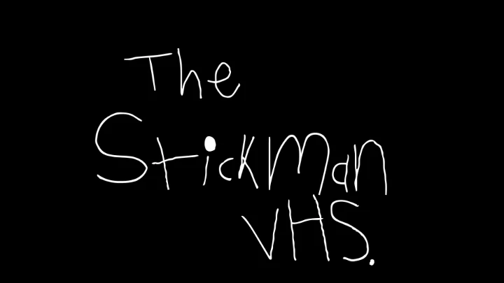 The Stickman VHS.