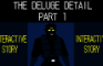 The Deluge Detail Part 1 (Interactive Story)