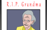 R.I.P. Grandma