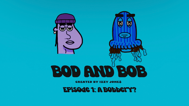 Bod and Bob: A Bobbery? (Episode 1)