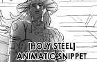 [HOLY STEEL] - SBR Fanmade Animatic Snippet