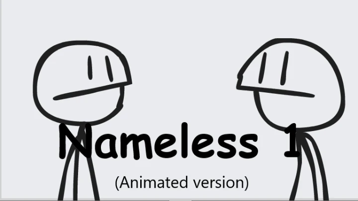 Nameless 1: What the hell is going on? (Animated)