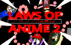 Laws Of Anime 2