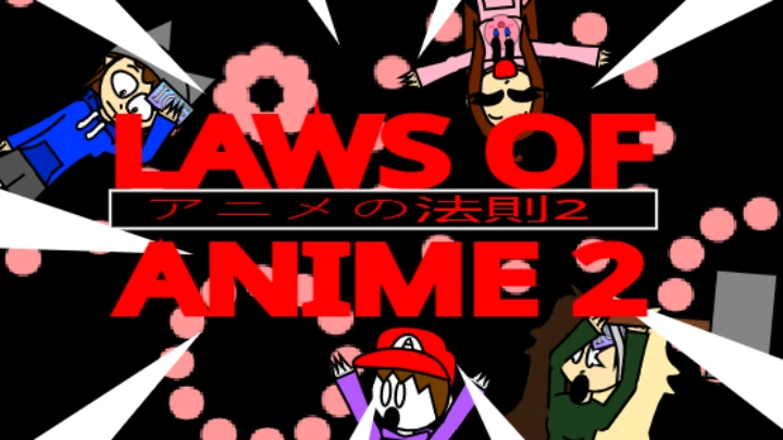 Laws Of Anime 2