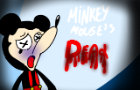 Minkey Mouse's Died!