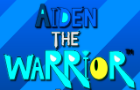 Aiden The Warrior Platformer!