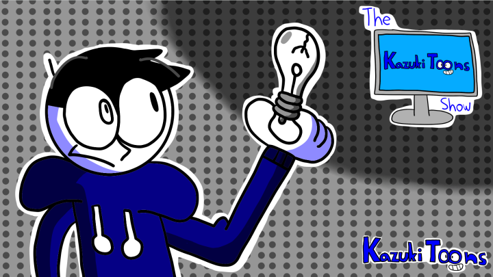 The Kazuki Toons Show Season 1 Episode 1 - The Lightbulb Problem