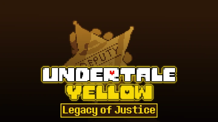 Undertale Yellow - Legacy of Justice