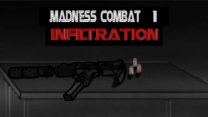 madness combat 1:infiltration (WIP)