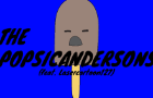 The Popsicandersons (feat. Lasercartoon127)