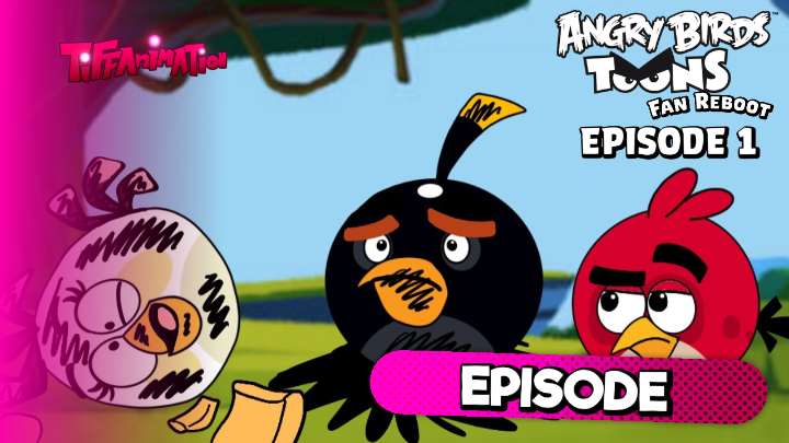 Angry Birds Toons: Fan Reboot: Bomb Hiccups