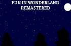 Fun in Wonderland! (Remastered)