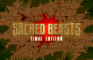 Sacred Beasts: Final Edition