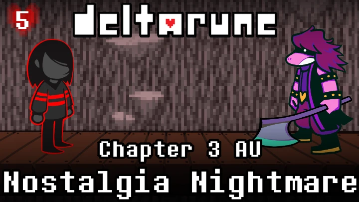 Deltarune: Nostalgia Nightmare Ep. 5 - Confrontation: Part one