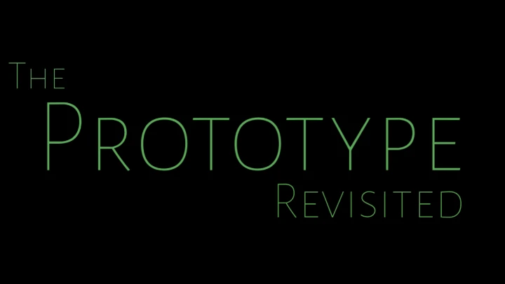 The Prototype Revisited