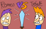 Romeo VS Tybalt