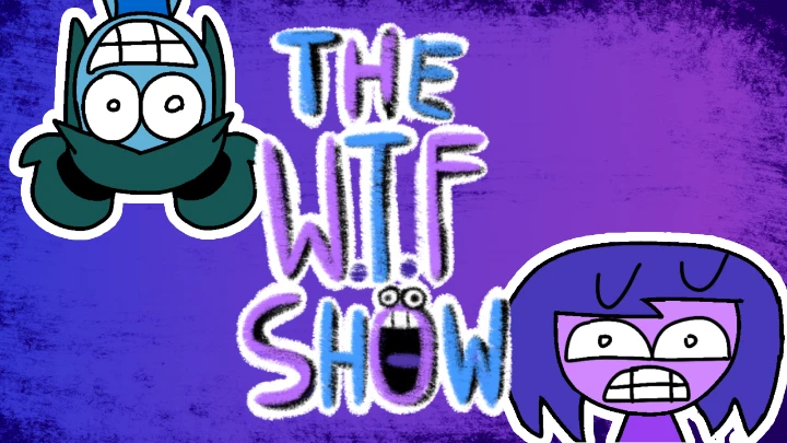 The WTF Show Opening