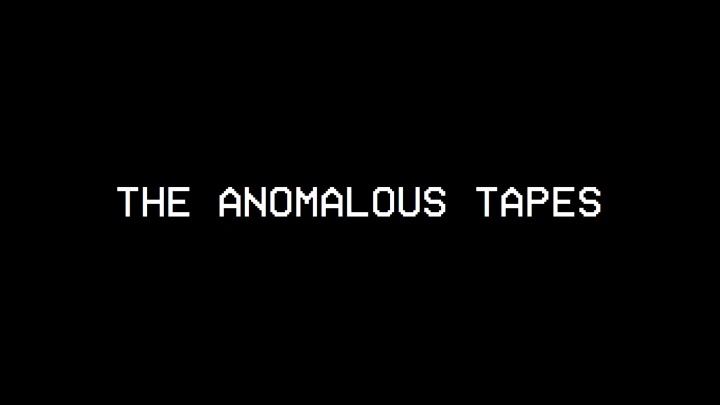 The Anomalous Tapes : Trailer 1