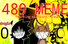 489 MEME (OC)