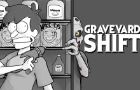 GRAVEYARD SHIFT (Short Film)