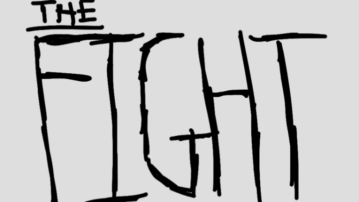 (Unfinished). THE FIGHT