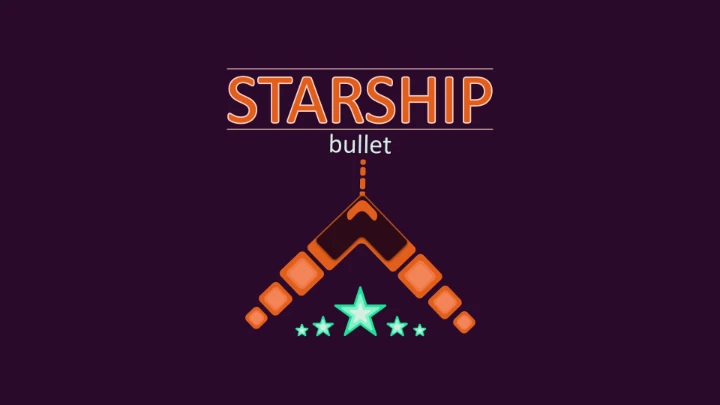 Starship Bullet