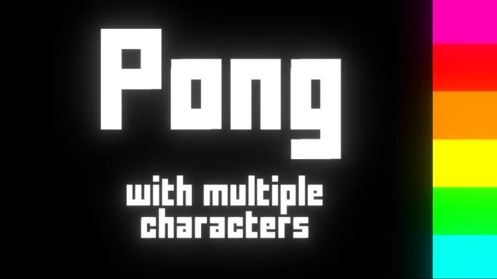 PONG with multiple characters