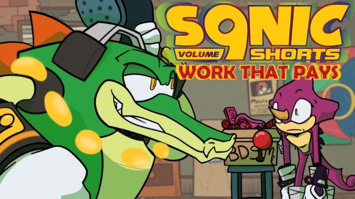 Work That Pays || Sonic Shorts Volume 9