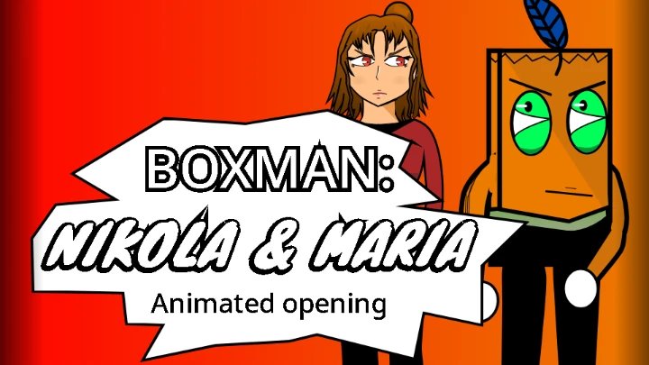 Nikola and Maria Animated Opening - Inferno