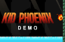 Kid Phoenix Demo