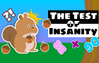 The Test of Insanity