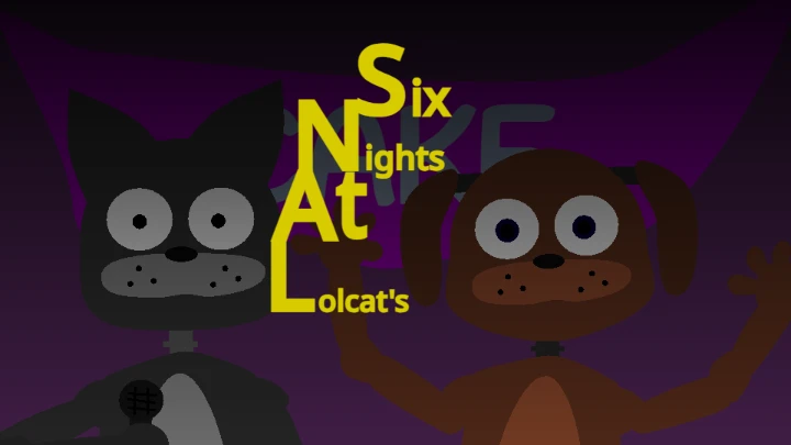 Six Nights at Lolcat's