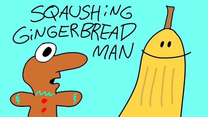 Squashing Gingerbread man