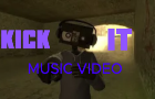 Kick It Music Video (Richter Overtime)