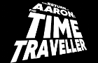 The Return of Aaron: the Time Traveller - Part One