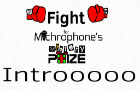 Fight For Microphone&#039;s Mystery Prize intro