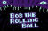 Bob the Rolling Ball