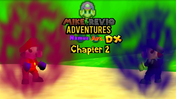 Mike & Revio Adventures: Namus Arc DX Chapter 2