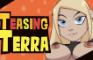 Teasing Terra