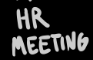 The HR Meeting