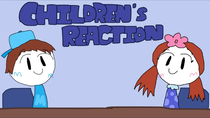 Children's Reaction