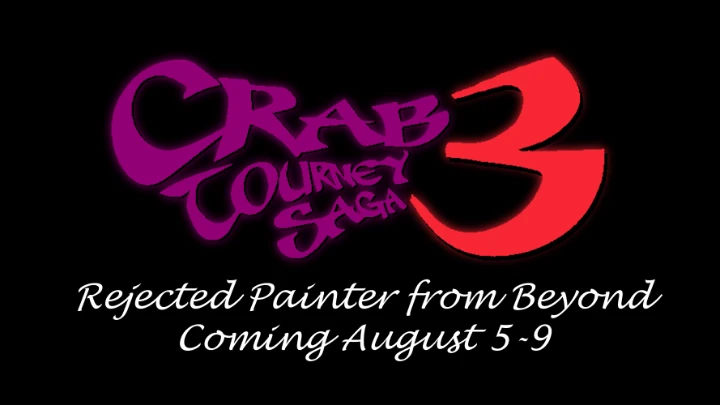 CRAB 3 - The Rejected Painter From Beyond (Trailer)