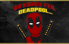 No Thank You, Deadpool...