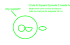 Circle and Square - Some Help Needed