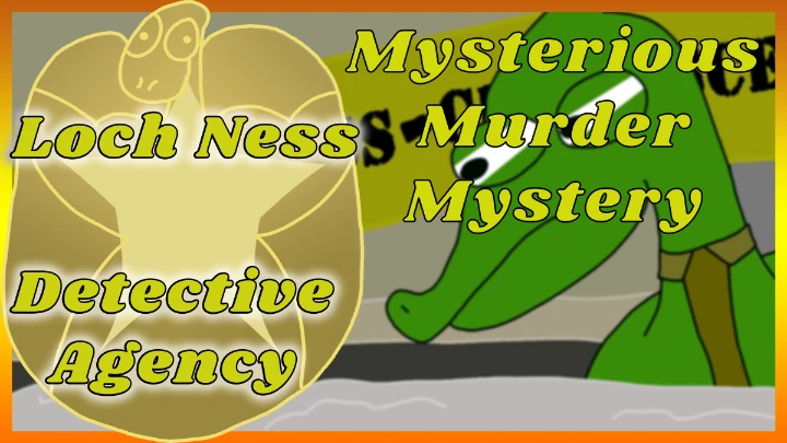 Loch Ness Detective Agency: Mysterious Murder Mystery