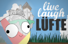 Live Laugh Lüfte