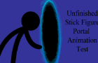 Unfinished Stick Figure Portal Animation Test